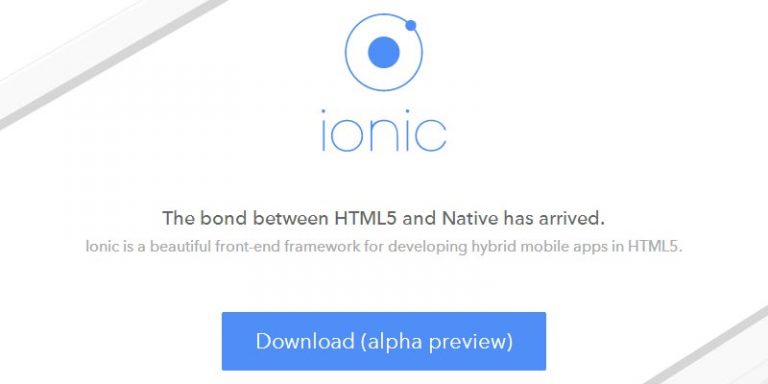 Ionic: A beautiful front-end html5 framework for mobile development