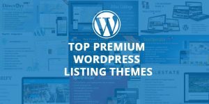 Top premium WordPress themes to start versatile listing websites